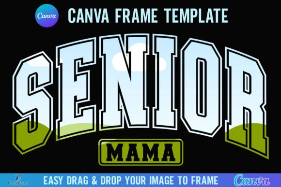 Master Senior Mama Canva Frame Template Varsity
